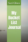 My Bucket List Journal