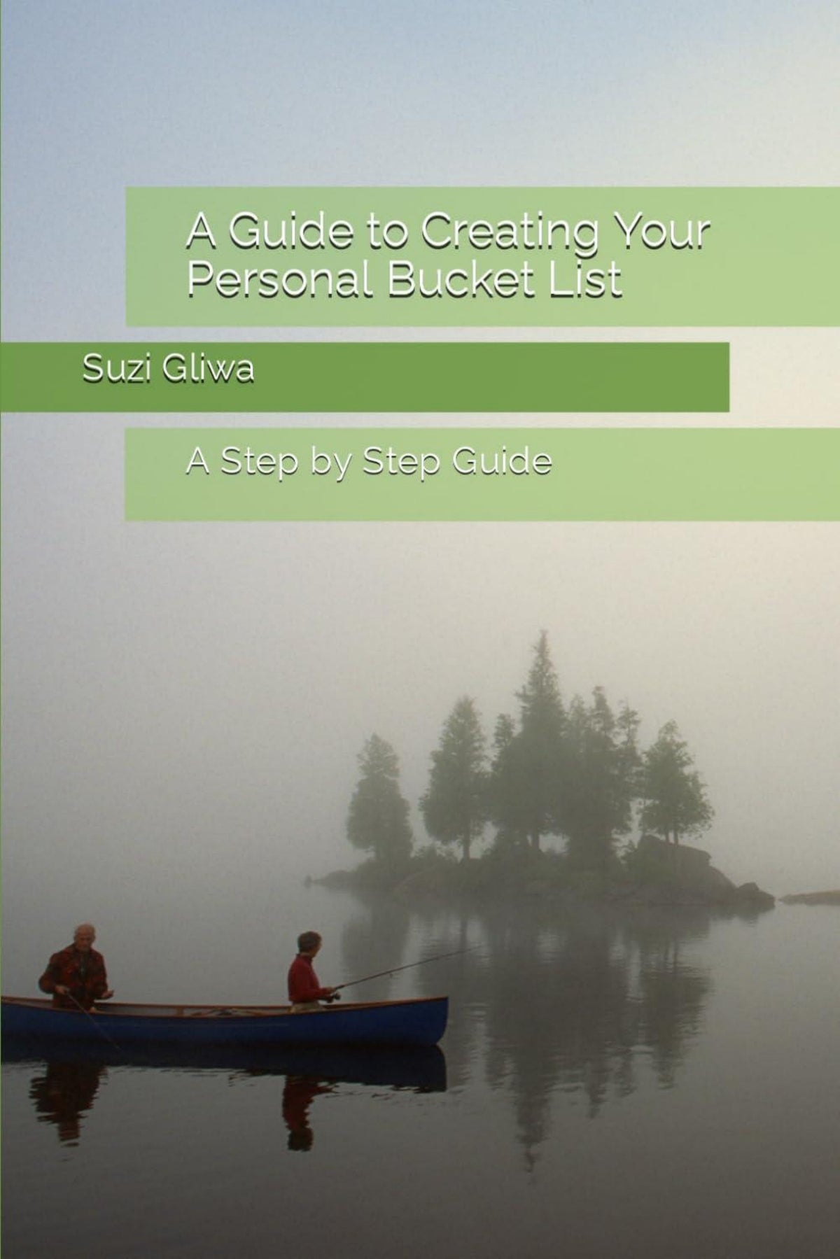 A Guide to Creating Your Personal Bucket List