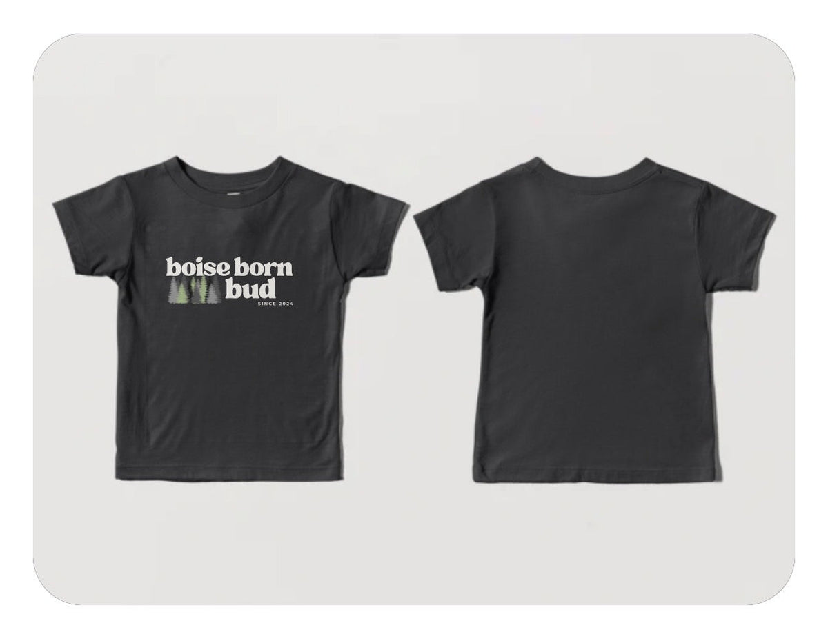 Boise Born Babe/Bud