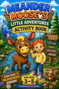 Meander Moose's: Little Adventures Activity Book
