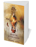 Never Surrender - Book 1
