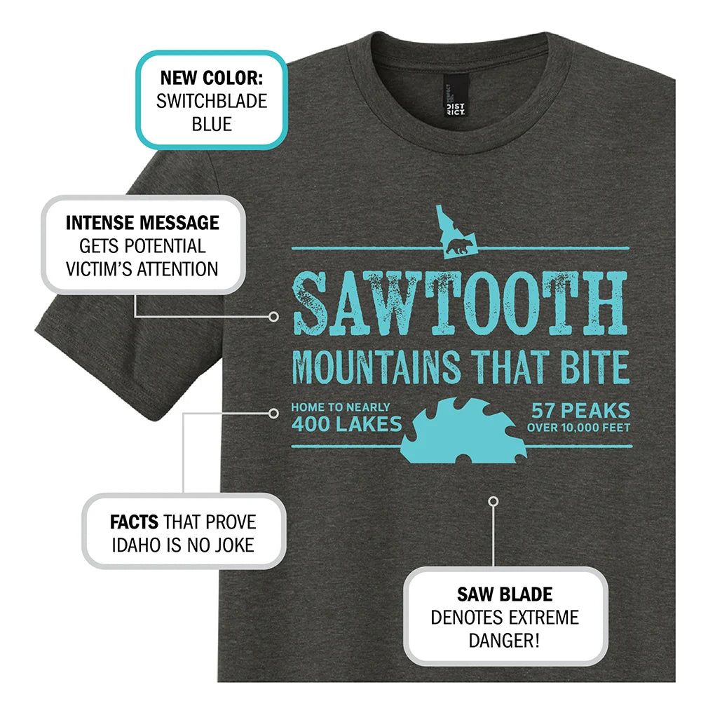 Sawtooth Mountains that Bite Tee